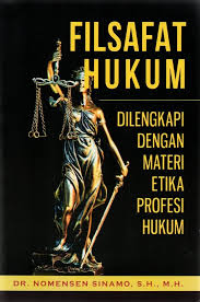 Filsafat Hukum dilengkapi dengan materi etika profesi hukum