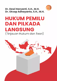 Hukum Pemilu dan Pilkada Langsung