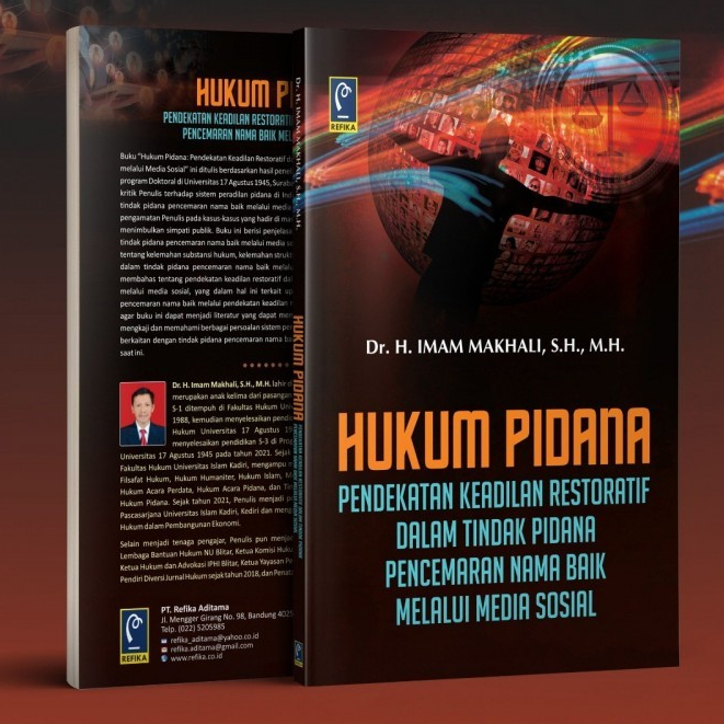 Hukum pidana pendekatan keadilan restoratif dalam tindak pidana pencemaran nama baik melalui media sosial