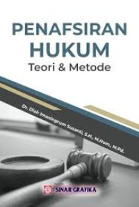 Image of Penafsiran Hukum : Teori & Metode