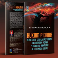 Image of Hukum pidana pendekatan keadilan restoratif dalam tindak pidana pencemaran nama baik melalui media sosial